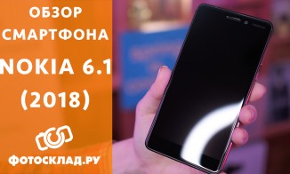 Видеообзор смартфона Nokia 6.1 (2018)