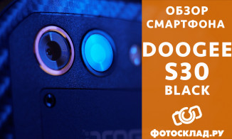 Видеообзор смартфона Doogee S30